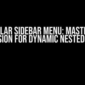 Angular Sidebar Menu: Mastering Recursion for Dynamic Nested Menus